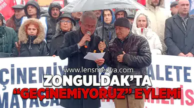 Zonguldak'ta "Geçinemiyoruz" eylemi!
