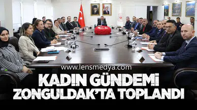 KADIN GÜNDEMİ ZONGULDAK’TA TOPLANDI