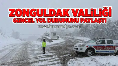 Zonguldak Valiliği güncel yol durumunu paylaştı!
