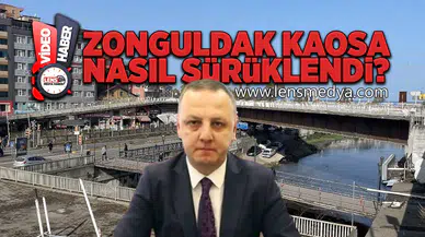 Zonguldak Kaosa nasıl sürüklendi!