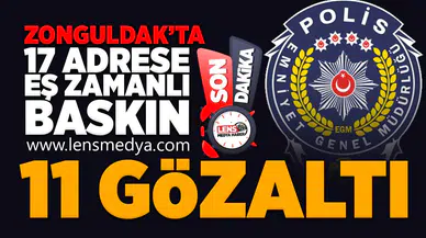 Zonguldak'ta 17 adrese eş zamanlı baskın!