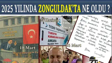 2025 YILINDA ZONGULDAK’TA NE OLDU ?