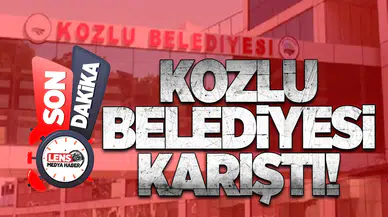 KOZLU BELEDİYESİ KARIŞTI!