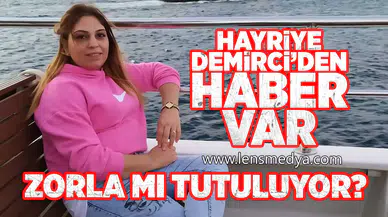 Hayriye Demirci'den haber var!
