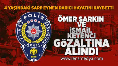 Ömer Sarkın ve İsmail Ketenci gözaltına alındı!