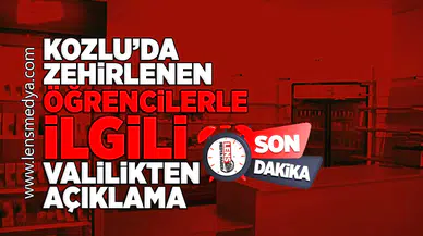 Kozlu'da zehirlenen öğrencilerle ilgili valilikten açıklama!