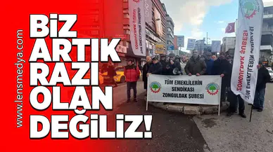 Biz artık razı olan değiliz!