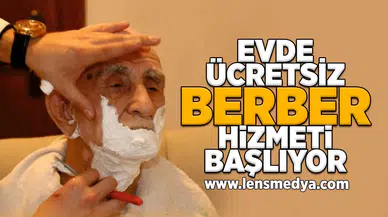 Evde ücretsiz berber hizmeti başlıyor!