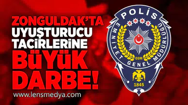 Zonguldak'ta uyuşturucu tacirlerine büyük darbe!