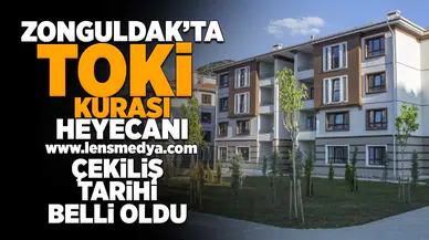 Zonguldak'ta TOKİ kurası heyecanı... Çekiliş tarihi belli oldu!