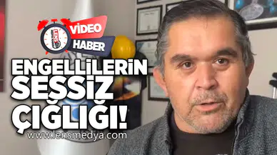 Engellilerin sessiz çığlığı!