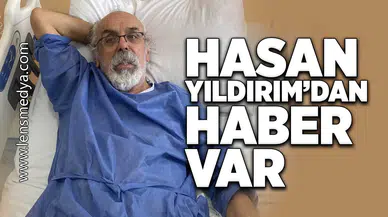 Hasan Yıldırım'dan haber var!
