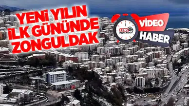YENİ YILIN İLK GÜNÜNDE ZONGULDAK