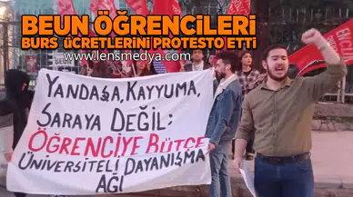 BEUN Öğrencileri burs ücretlerini protesto etti!