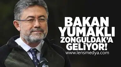 Bakan Yumaklı Zonguldak'a geliyor!