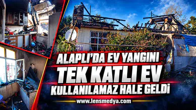 ALAPLI’DA EV YANGINI: TEK KATLI EV KULLANILAMAZ HALE GELDİ