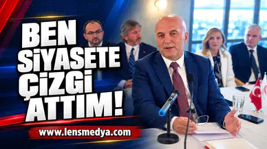 Ben siyasete çizgi attım!