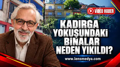 Kadırga yokuşundaki binalar neden yıkıldı?