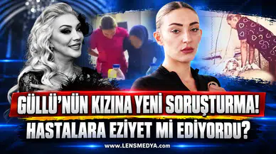 Güllü'nün kızına yeni soruşturma!