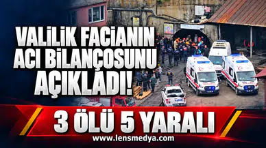 Valilik maden faciasının acı bilançosunu açıkladı: 3 ölü 5 yaralı!