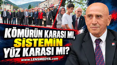“KÖMÜRÜN KARASI MI, SİSTEMİN YÜZ KARASI MI?”