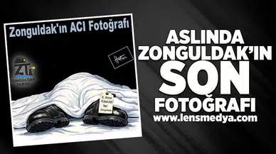 Aslında Zonguldak'ın son fotoğrafı!