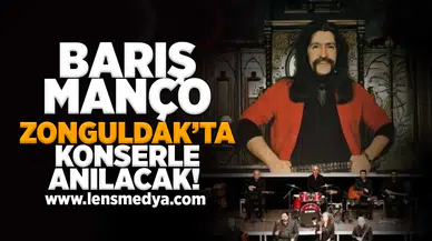 Barış Manço BEUN'da konser ile anılacak!