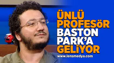 Ünlü profesör Baston Park'a geliyor!