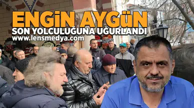 Engin Aygün son yolculuğuna uğurlandı!