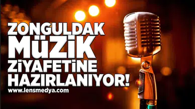Zonguldak Müzik ziyafetine hazırlanıyor!