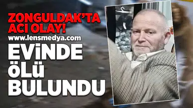 Zonguldak'ta acı olay... Evinde ölü bulundu!