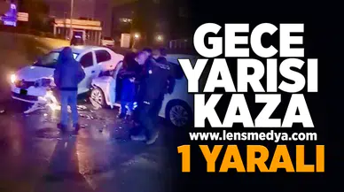 Gece yarısı kaza... 1 Yaralı!