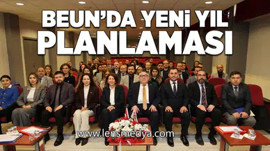 BEUN’da Yeni Yıl Planlaması