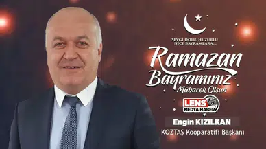 Engin Kızılkan'ın Ramazan Bayramı Mesajı
