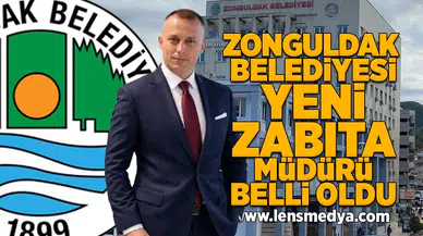Zonguldak Belediyesi yeni zabıta müdürü belli oldu!