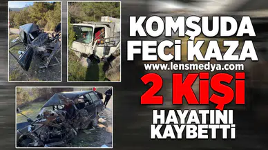 Komşuda feci kaza... 2 kişi hayatını kaybetti