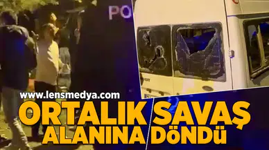 Ortalık savaş alanına döndü!