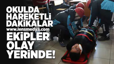 Okulda hareketli dakikalar... Ekipler olay yerinde!