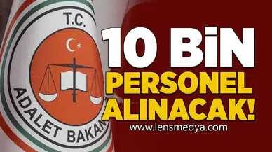 10 bin personel alınacak!