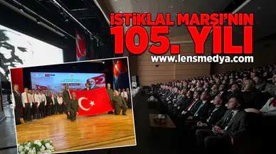 İstiklal Marşı'nın kabulünün 105.Yılı anıldı