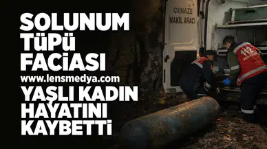 Solunum tüpü faciası... Yaşlı kadın hayatını kaybetti!