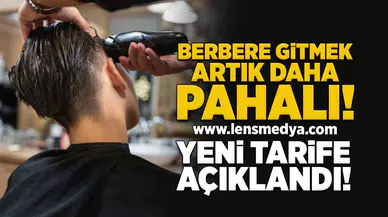 Berbere Gitmek Artık Daha Pahalı! Yeni Tarife Açıklandı