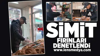 Simit fırınları denetlendi!