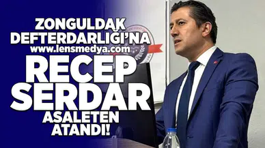 Zonguldak Defterdarlığına Recep Serdar asaleten atandı