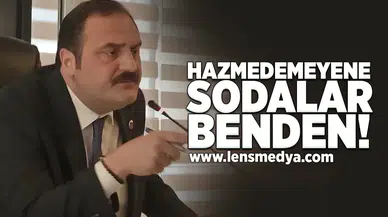 Hazmedemeyene sodalar benden!