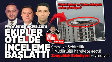 LENS MEDYA HABER yazdı, ekipler otelde inceleme başlattı!