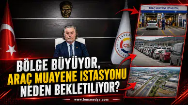 KAMİTOĞLU’NDAN ARAÇ MUAYENE İSTASYONU TEPKİSİ: BÖLGE BÜYÜYOR, YATIRIM NEDEN BEKLETİLİYOR?