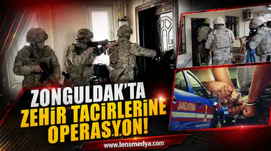 Zonguldak'ta zehir tacirlerine operasyon!