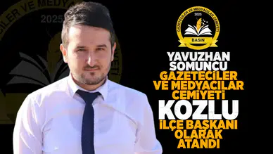 Yavuzhan Somuncu Gazeteciler ve Medyacılar Cemiyeti Kozlu İlçe Başkanı olarak atandı!
