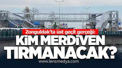 Zonguldak’ta üst geçit gerçeği: Kim merdiven tırmanacak?